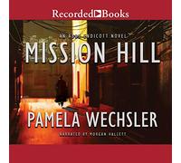 Mission Hill (Romans d'Abby Endicott) [Import]