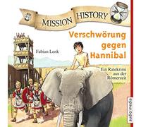 Mission History - Verschwörung Gegen Hannibal. [Import]