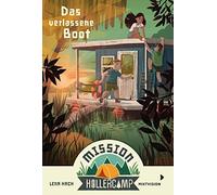 Mission Hollercamp Band 2 - Das Verlassene Boot