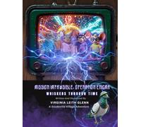 Mission Impawsible: Operation Enigma: Whiskers Through Time