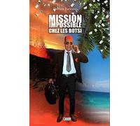 Mission impossible chez les Botsi