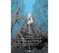 Haruo Iwamune – Mission in the Apocalypse T01 – Manga – Broché