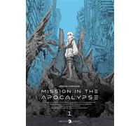 Mission in the Apocalypse T01 - Haruo Iwamune - Delcourt - broché - Manga