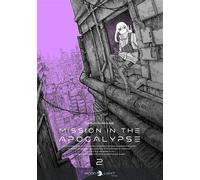 Mission in the Apocalypse T02 - Haruo Iwamune - Delcourt - broché - Manga
