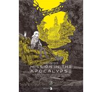 Mission in the Apocalypse T03 - Haruo Iwamune - Delcourt - broché - Manga