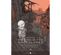 Mission in the Apocalypse T04 - Haruo Iwamune - Delcourt - broché - Manga
