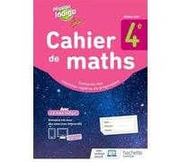 Christophe Barnet – Cahier de maths 4e Mission Indigo – Cahier d'activités – Éd. 2021