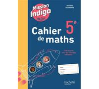 Mission Indigo 5e - Cahier de l'élève - Ed. 2026