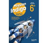 Mission Indigo 6e - Livre élève - Ed. 2025