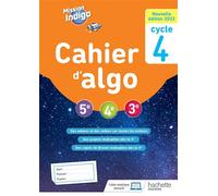 Mission Indigo - Cahier d'algo cycle 4 Edition 2022 - Christophe Barnet - Hachette Education - broché - Scolaire / Universitaire