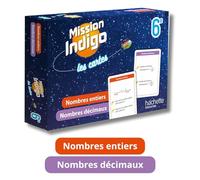 Mission Indigo Les cartes - Nombres entiers / Nombres décimaux - 6e - Ed. 2024