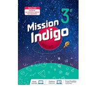 Mission Indigo – Mathématiques cycle 4 / 3ème – Livre élève – éd. 2020