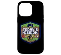 Mission : Keep Tiny Human Alive, Nouveau Parent, Maman, Papa, Joueur Amusant Coque pour iPhone 14 Pro Max