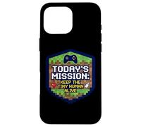 Mission : Keep Tiny Human Alive, Nouveau Parent, Maman, Papa, Joueur Amusant Coque pour iPhone 16 Pro Max
