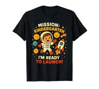 Mission Kindergarten I'm Ready to Launch Preschool Astronaute T-Shirt