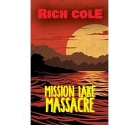Mission Lake Massacre