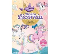 Mission Licornia au pays des Sirènes