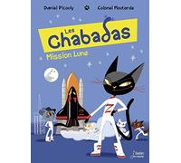 Mission Lune - Série "Les Chabadas" T. 17