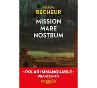 Mission Mare Nostrum - Hakim Bécheur - L'aube Eds De - Poche - Roman