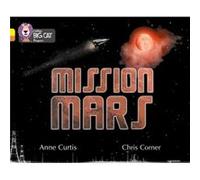 Mission Mars by Anne Curtis Collins Big Cat (Auteur)