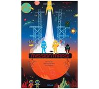 Mission Mars ! - Un Livre-Jeu Dont Tu Es Le Héros Ou L'héroïne