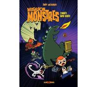 Mission monstres - L'Enquête super secrète