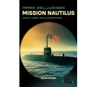 Cold War : Jeux D'espions Tome 2 - Mission Nautilus