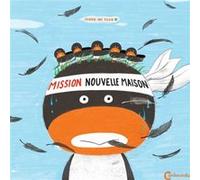 Mission nouvelle maison Joung-Mi Yoon (Auteur), Clémentine Picq (Traduction)