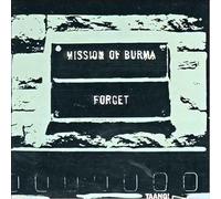 Mission of Burma - Forget