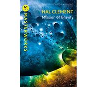Mission Of Gravity: Mesklinite Book 1