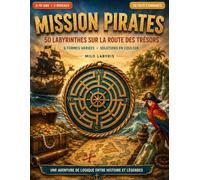 Mission Pirates: 50 labyrinthes sur la route des trésors