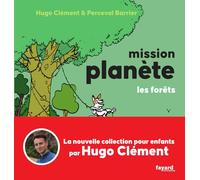Mission Planète Vol.3 Les Forêts
