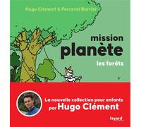 Mission Planète Vol.3 Les Forêts