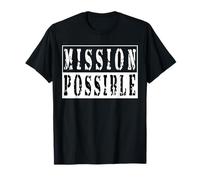 Mission Possible : école motivante et inspirante T-Shirt