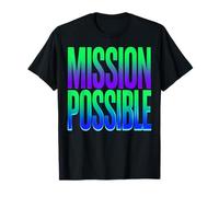 Mission Possible : école motivante et inspirante T-Shirt