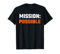 Mission Possible : école motivante et inspirante T-Shirt