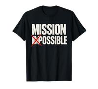 Mission Possible : école motivante et inspirante T-Shirt