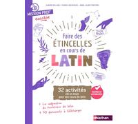 Mission Prof' Collège - Faire des étincelles en cours de latin - 32 activités clé en main