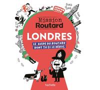 Mission Routard à Londres
