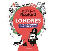 Mission Routard à Londres - Collectif - Hachette Tourisme Guides - broché - Document jeunesse