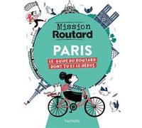 Mission Routard à Paris