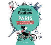 Mission Routard à Paris