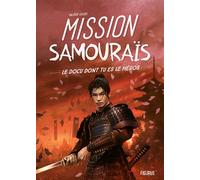 Mission Samouraïs - Valérie Cluzel - Fleurus - broché - Roman junior