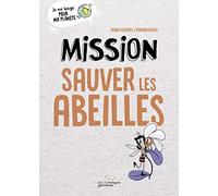 Mission sauver les abeilles