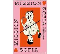 Mission Sofia Pierre Schneidermann (Auteur)