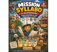 MISSION SYLLABO - Jeu éducatif lecture: Le jeu d'aventure pour apprendre à lire grâce aux syllabes - Jeux de lecture, lecture syllabique, livre d'activités, cahier lecture, apprendre les syllabes