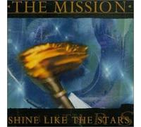 Mission, The - Shine Like The Stars [Import]