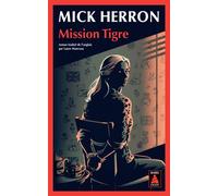 Mission Tigre - Mick Herron - Actes sud - Poche - Roman