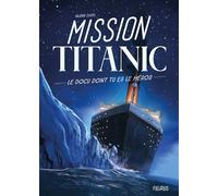 Mission Titanic - Valérie Cluzel - Fleurus - broché - Roman junior