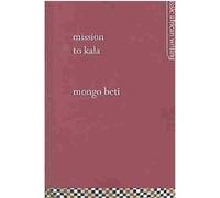 Mission to Kala Mongo Beti (Auteur)
